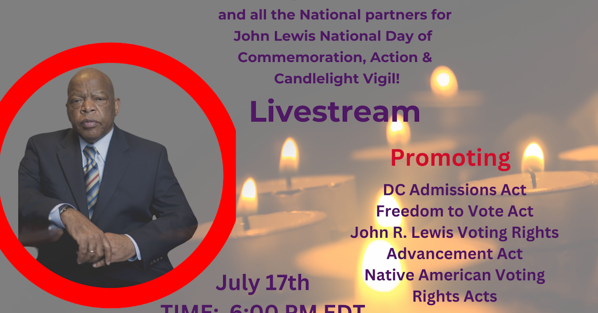 VIRTUAL John Lewis Day Of Commemoration And Action Community Event DC virtual-john-lewis-day-of-commemoration-and-action-community-event-dc